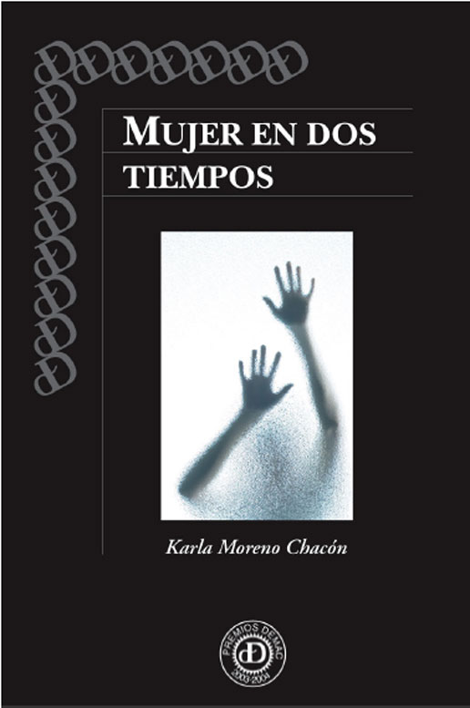 Title details for Mujer en dos tiempos by Karla Moreno Chacón - Available